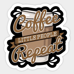 Coffee Little People Repeat I Gift Sticker